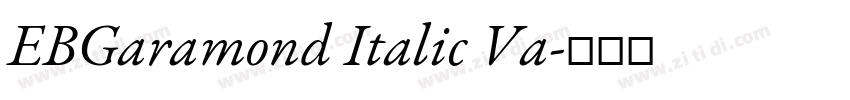 EBGaramond Italic Va字体转换 EBGaramond Italic Va字体转换